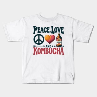 Peace, Love, Kombucha 4 Kids T-Shirt